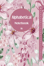 A To Z Notebook: Alphabetical